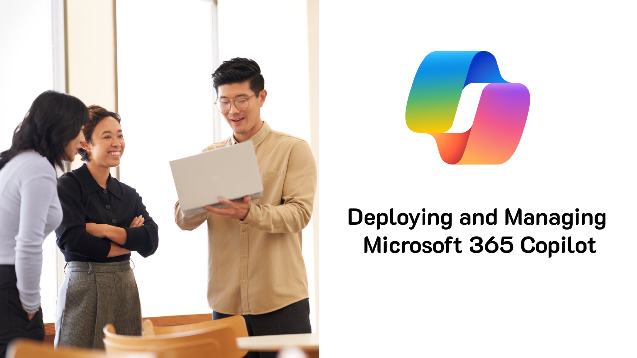 Deploying and Managing Copilot