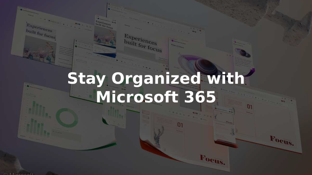 มีระเบียบอยู่เสมอด้วย Microsoft 365