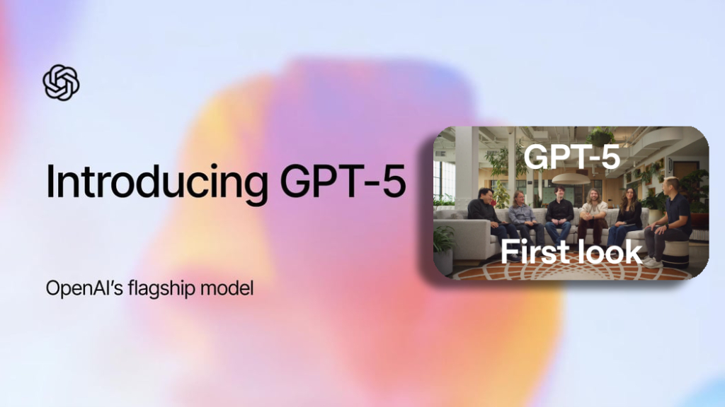 OpenAI GPT 5: โมเดล AI ที่ฉลาดและเร็วที่สุดของ OpenAI ในปี 2025