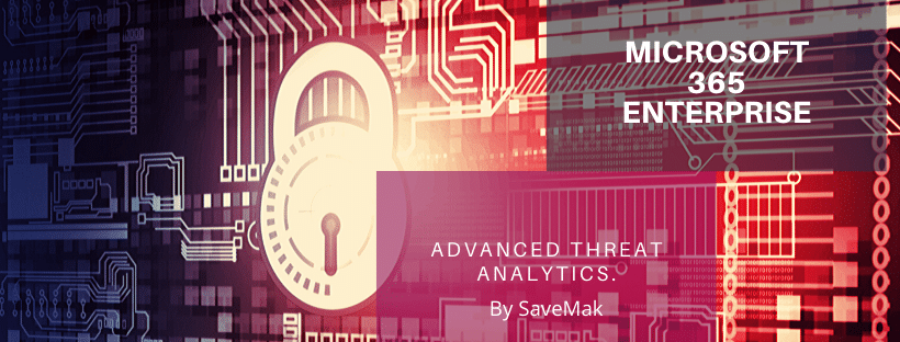 Advanced Threat Analytics สำหรับ Microsoft 365 Enterprise